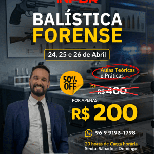 Curso de Balística Forense - Presencial